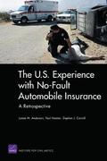 The U.S. Experience with No-Fault Automobile Insurance