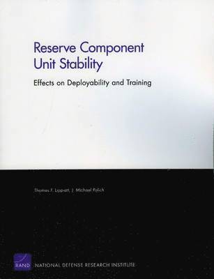 Thomas Lippiatt, Michael J. Polich - Reserve Component Unit Stability, Häftad. Tillgänglighet: Tillfälligt slut