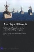 Are Ships Different? Policies and Procedures for the Acquisition Ofship Programs