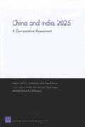 China and India, 2025: A Comparative Assessment