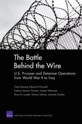 The Battle Behind the Wire