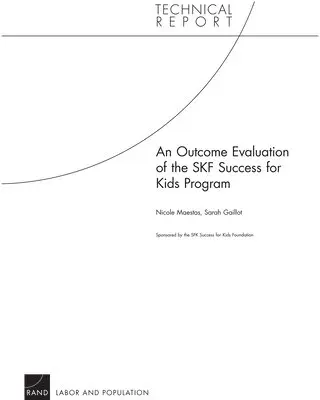 Nicole Maestas, Sarah J. Gaillot - Outcome Evaluation of the Success for Kids Program, Häftad. Tillgänglighet: Tillfälligt slut