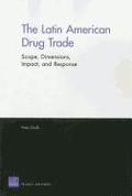 The Latin American Drug Trade