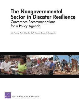 Joie Acosta, Anita Chandra, Sally Sleeper, Benjamin Springgate - Nongovernmental Sector in Disaster Resilience, Häftad. Tillgänglighet: Tillfälligt slut