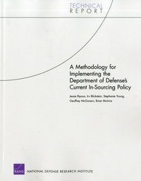 Methodology for Implementing the Department of Defense's Current in-Sourcing Policy