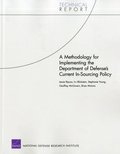 Methodology for Implementing the Department of Defense's Current in-Sourcing Policy
