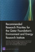 Recommended Research Priorities for the Qatar Foundation's Environment and Energy Research Institute