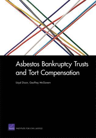 Lloyd Dixon, Geoffrey McGovern - Asbestos Bankruptcy Trusts and Tort Compensation, Häftad. Tillgänglighet: Tillfälligt slut