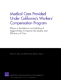 Medical Care Provided Under California's Workers' Compensation Program