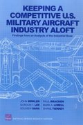 Keeping a Competitive U.S. Military Aircraft Industry Aloft
