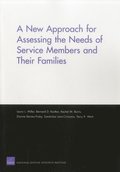 New Approach for Assessing the Needs of Service Members and Their Families