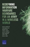 Redefining Information Warfare Boundaries for an Army in a Wireless World