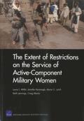 Extent of Restrictions on the Service of Active-Component Military Women