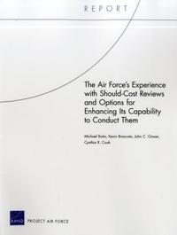 Air Force's Experience with Should-Cost Reviews and Options for Enhancing its Capability to Conduct Them