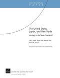 United States, Japan, and Free Trade: Moving in the Same Direction?