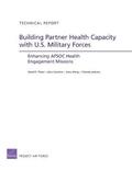 Building Partner Health Capacity with U.S. Military Forces
