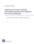 Adapting the Army's Training and Leader Development Programs for Future Challenges