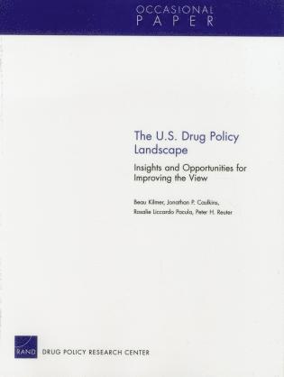 Beau Kilmer, Jonathan P. Caulkins, Rosalie Liccardo Pacula, Peter H. Reuter - U.S. Drug Policy Landscape, Häftad. Tillgänglighet: Tillfälligt slut