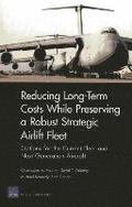 Long-Term Costs While Preserving a Robust Strategic Airlift Fleet