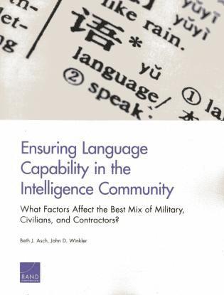 Beth J. Asch, John D. Winkler - Ensuring Language Capability in the Intelligence Community, Häftad. Tillgänglighet: Tillfälligt slut