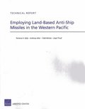 Employing Land-Based Anti-Ship Missiles in the Western Pacific