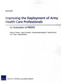 Improving the Deployment of Army Health Care Professionals