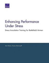 Enhancing Performance Under Stress