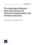 The Association Between Base-Area Social and Economic Characteristics and Airmen's Outcomes