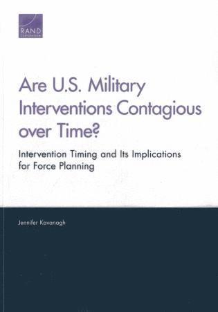 Jennifer Kavanagh - Are U.S. Military Interventions Contagious Over Time?, Häftad. Tillgänglighet: Tillfälligt slut