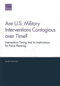 Are U.S. Military Interventions Contagious Over Time?
