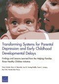 Transforming Systems for Parental Depression and Early Childhood Developmental Delays