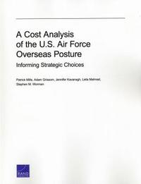 Cost Analysis of the U.S. Air Force Overseas Posture