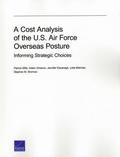 Cost Analysis of the U.S. Air Force Overseas Posture