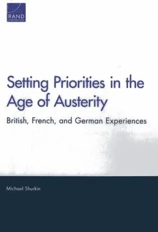 Michael Shurkin - Setting Priorities in the Age of Austerity, Häftad. Tillgänglighet: Tillfälligt slut