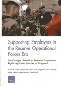 Supporting Employers in the Reserve Operational Forces Era