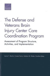 The Defense and Veterans Brain Injury Center Care Coordination Program
