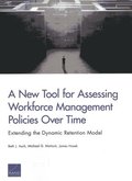 A New Tool for Assessing Workforce Management Policies Over Time