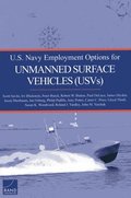 U.S. Navy Employment Options for Unmanned Surface Vehicles (Usvs)