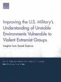 Improving the U.S. Military's Understanding of Unstable Environments Vulnerable to Violent Extremist Groups