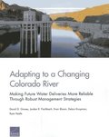 Adapting to a Changing Colorado River