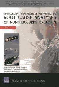 Management Perspectives Pertaining to Root Cause Analyses of Nunn-Mccurdy Breaches