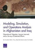 Modeling, Simulation, and Operations Analysis in Afghanistan and Iraq