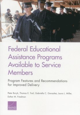Federal Educational Assistance Programs Available to Service Members