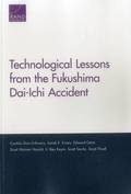 Technological Lessons from the Fukushima Dai-Ichi Accident