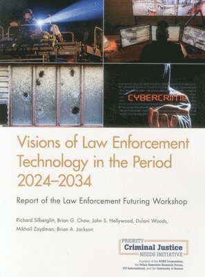 Visions of Law Enforcement Technology in the Period 2024-2034