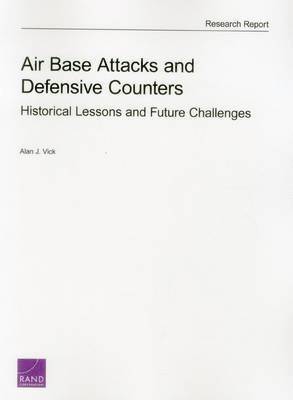 Alan J. Vick - Air Base Attacks and Defensive Counters, Häftad. Tillgänglighet: Tillfälligt slut