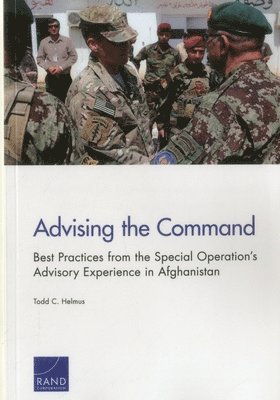 Todd C. Helmus - Advising the Command, Häftad. Tillgänglighet: Tillfälligt slut