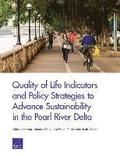 Quality of Life Indicators and Policy Strategies to Advance Sustainability in the Pearl River Delta