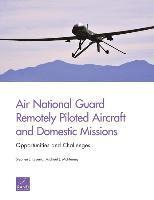 Stephen J. Guerra, Michael J. McNerney - Air National Guard Remotely Piloted Aircraft and Domestic Missions, Häftad. Tillgänglighet: Tillfälligt slut