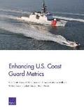 Enhancing U.S. Coast Guard Metrics